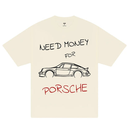 Women T-thirts New ndy Need Money for Porsche Print T-s